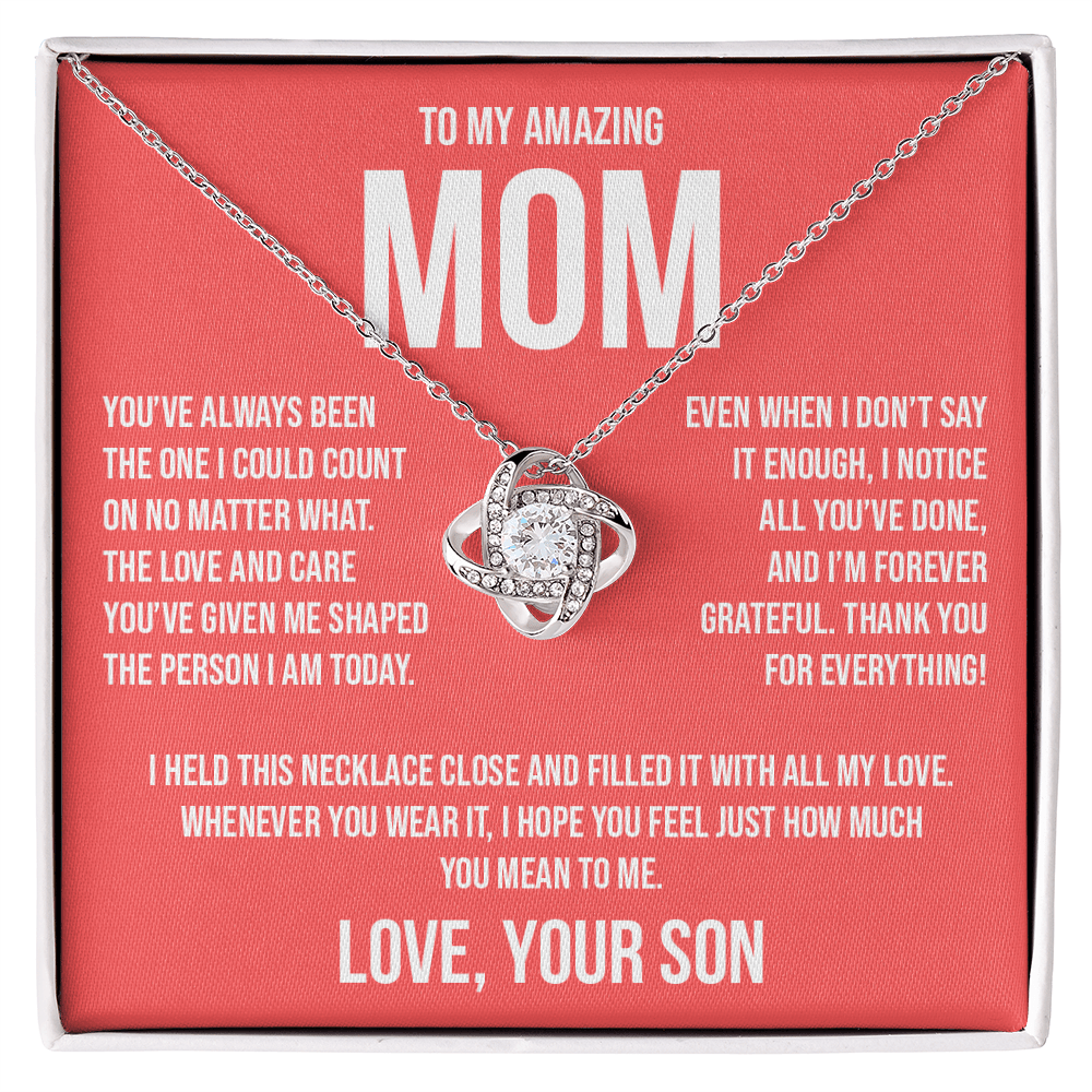 Gift for Mom from Son - "You Have Always Been The One" Necklace