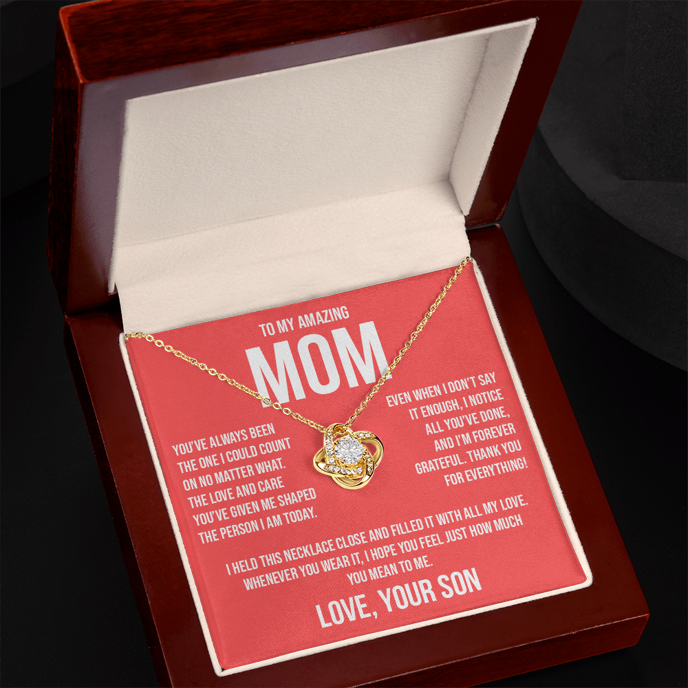 Gift for Mom from Son - "You Have Always Been The One" Necklace