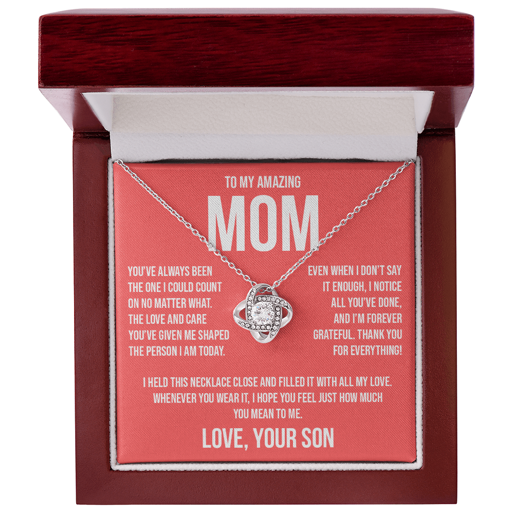 Gift for Mom from Son - "You Have Always Been The One" Necklace