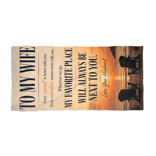 Beach Towel - "To My Wife" Romantic Sunset Message