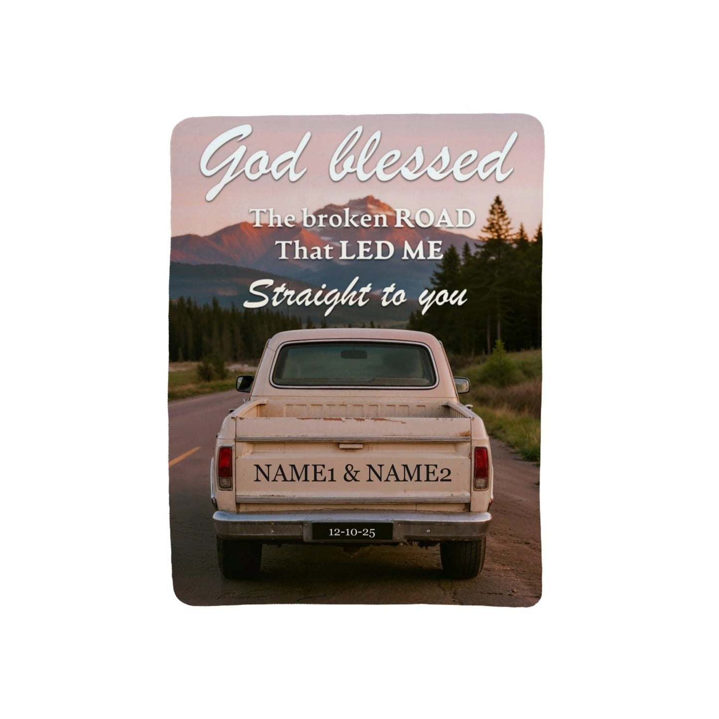 Personalized Sherpa Fleece Blanket - God Blessed The Broken Road