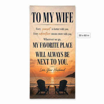Beach Towel - "To My Wife" Romantic Sunset Message