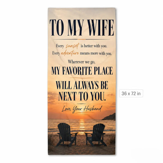 Beach Towel - "To My Wife" Romantic Sunset Message