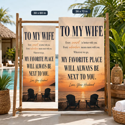 Beach Towel - "To My Wife" Romantic Sunset Message