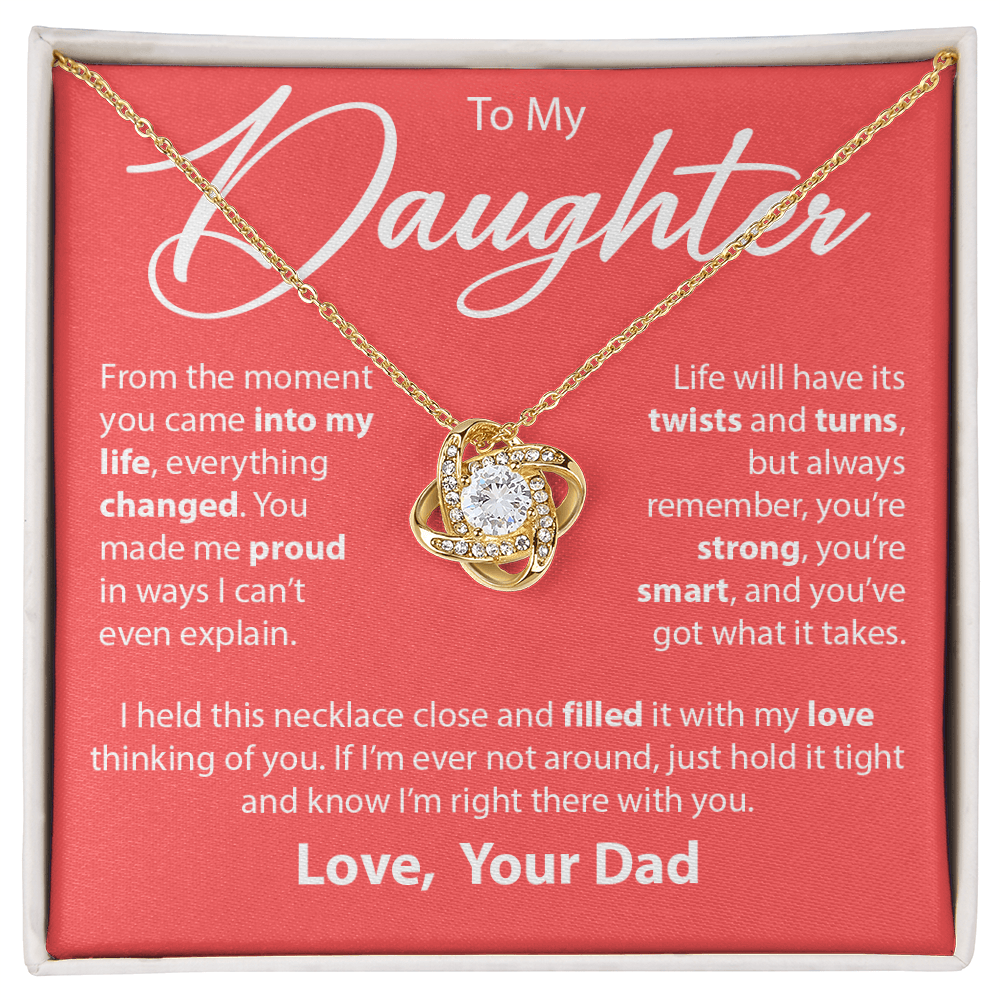 Gift for Daughter from Dad - "From The Moment You Came Into My Life" Necklace