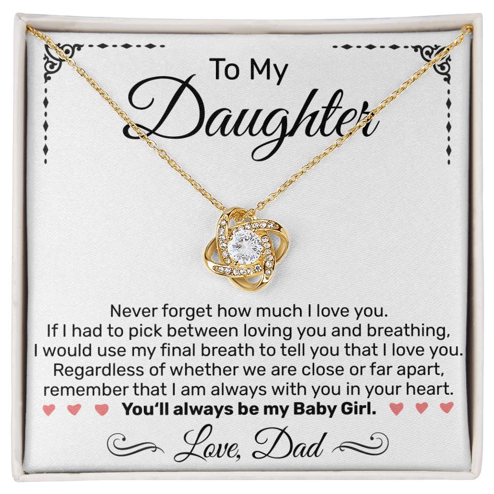 Gift for Daughter from Dad - "Never Forget How Much I Love You" Necklace