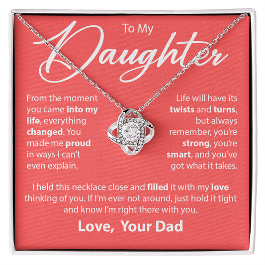 Gift for Daughter from Dad - "From The Moment You Came Into My Life" Necklace