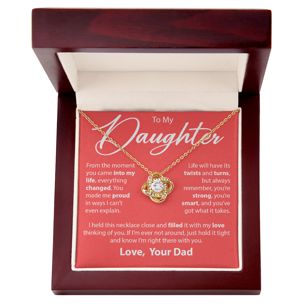 Gift for Daughter from Dad - "From The Moment You Came Into My Life" Necklace