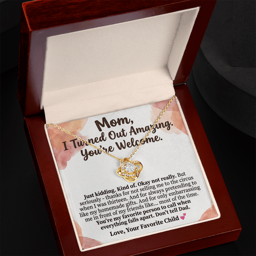 Mom – I Turned Out Amazing Necklace | Funny Mother’s Day Gift From Daughter or Son