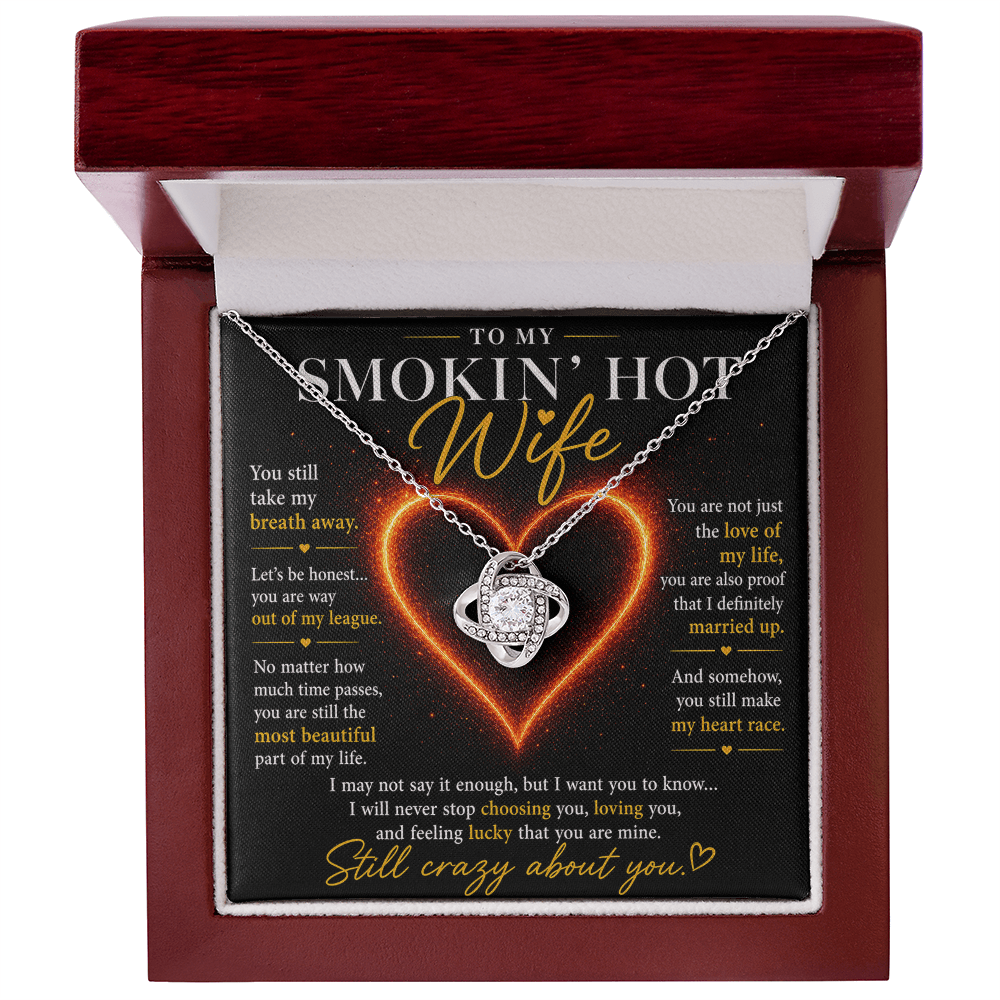 To My Smokin' Hot Wife - Love Knot Necklace