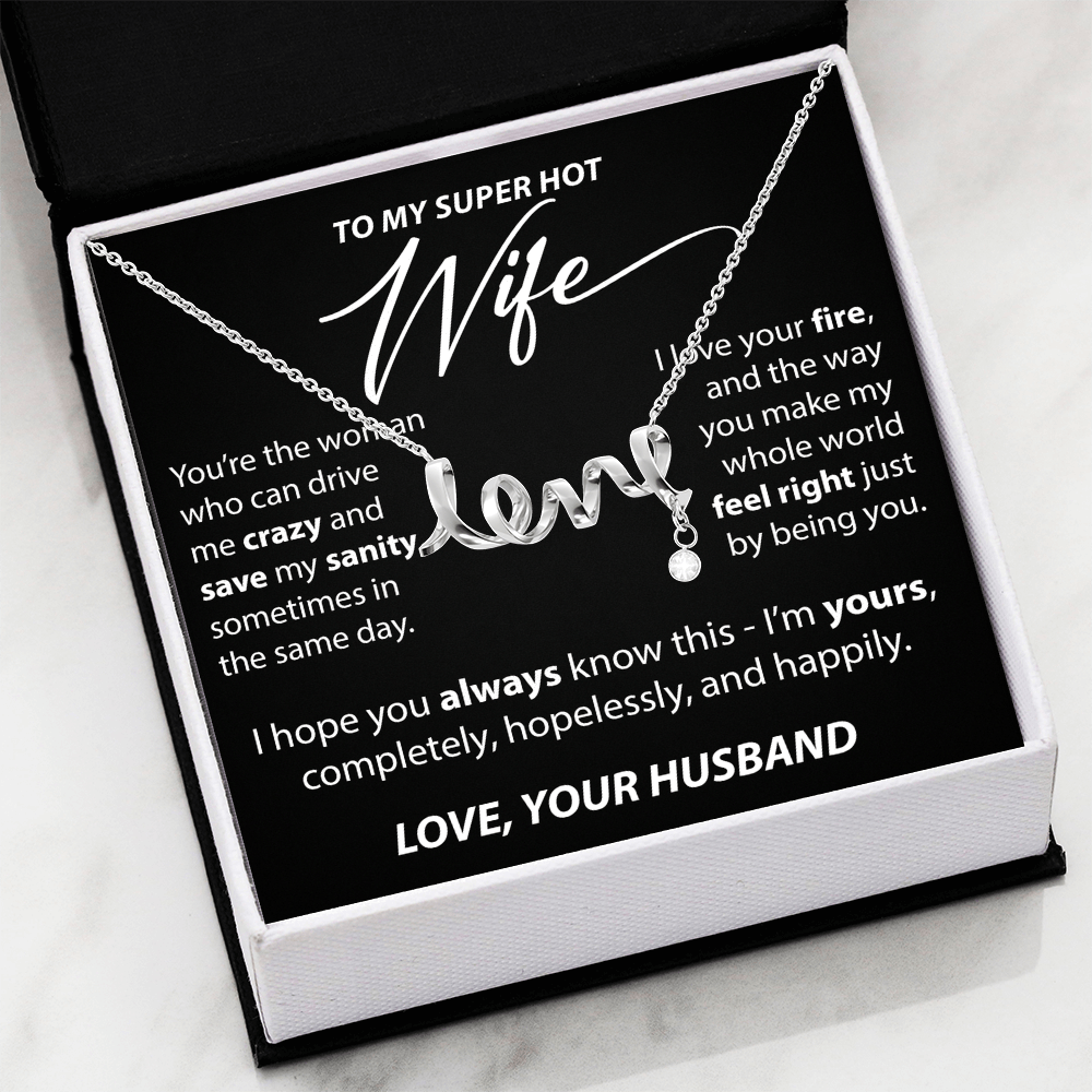 Gift for Wife from Husband - "To My Super Hot Wife" Necklace