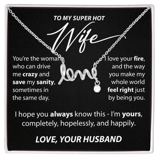 Gift for Wife from Husband - "To My Super Hot Wife" Necklace
