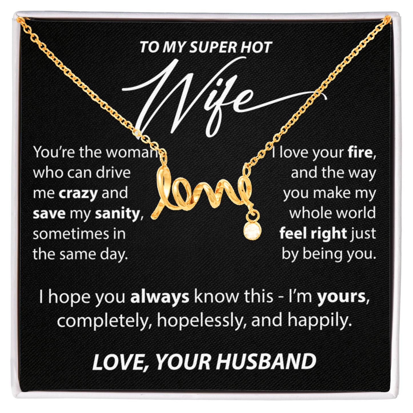 Gift for Wife from Husband - "To My Super Hot Wife" Necklace
